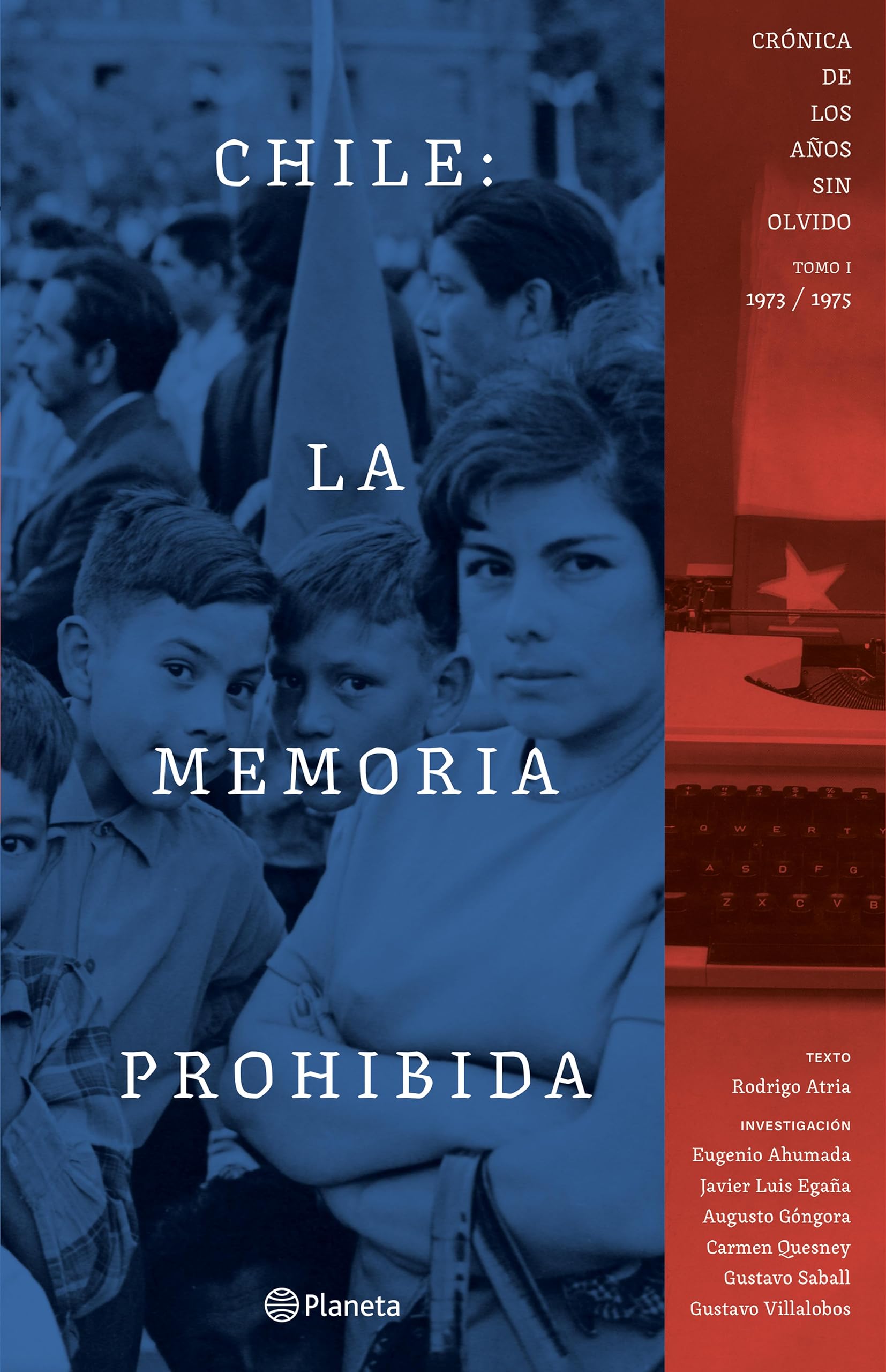 Chile: la memoria prohibida VOL 1 (Spanish Edition)