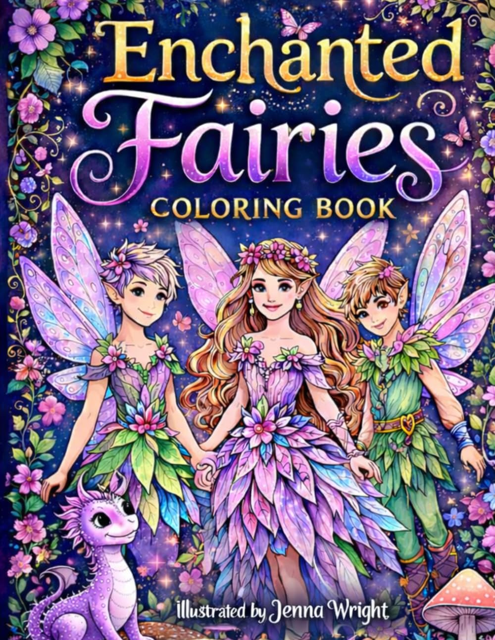 Enchanted Fairies: An adult fantasy coloring book