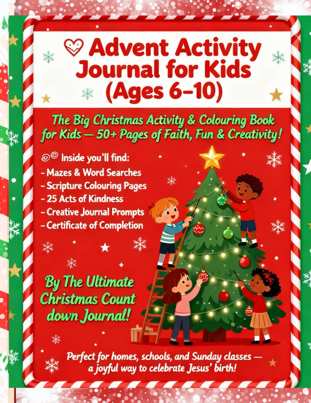 Advent Activity Journal For Kids (Ages 6–10): The Big Christmas Activity & Colouring Book For Kids