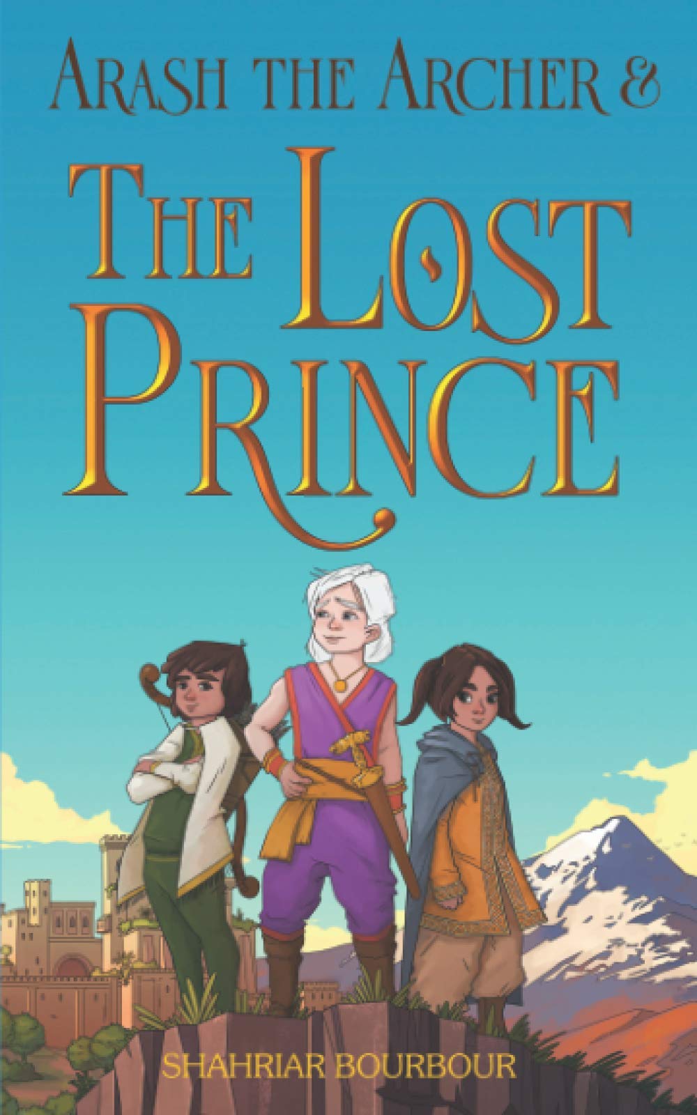 Arash the Archer & The Lost Prince