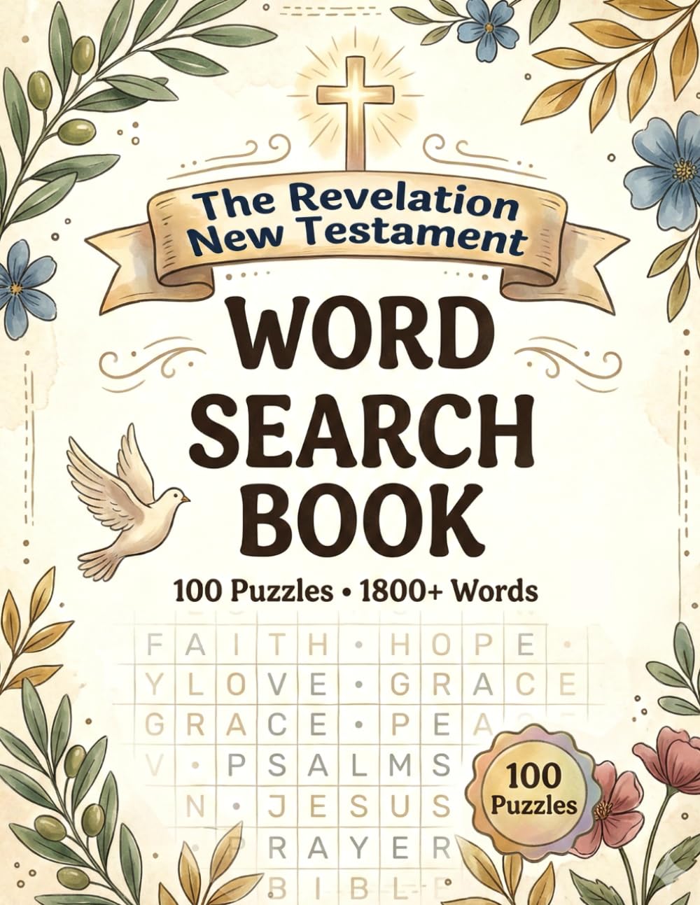 The Revelation New Testament Word Search Book: 100 puzzles 1800 Words
