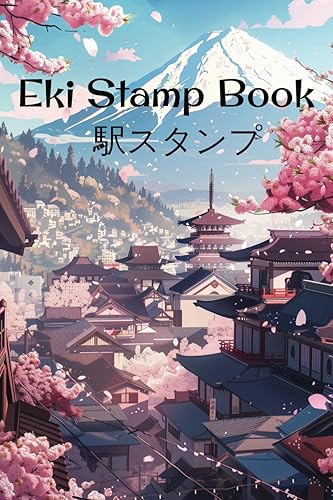 Eki Stamp Book Japan: Eki Stamp Collecting | Eki Stamp Passport | Eki Stampu | Eki Stamp JR Passport