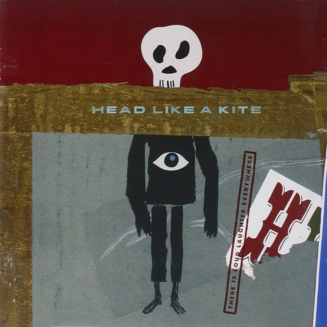 There Is Loud Laughter Everywhere [Audio CD] Head Like a Kite