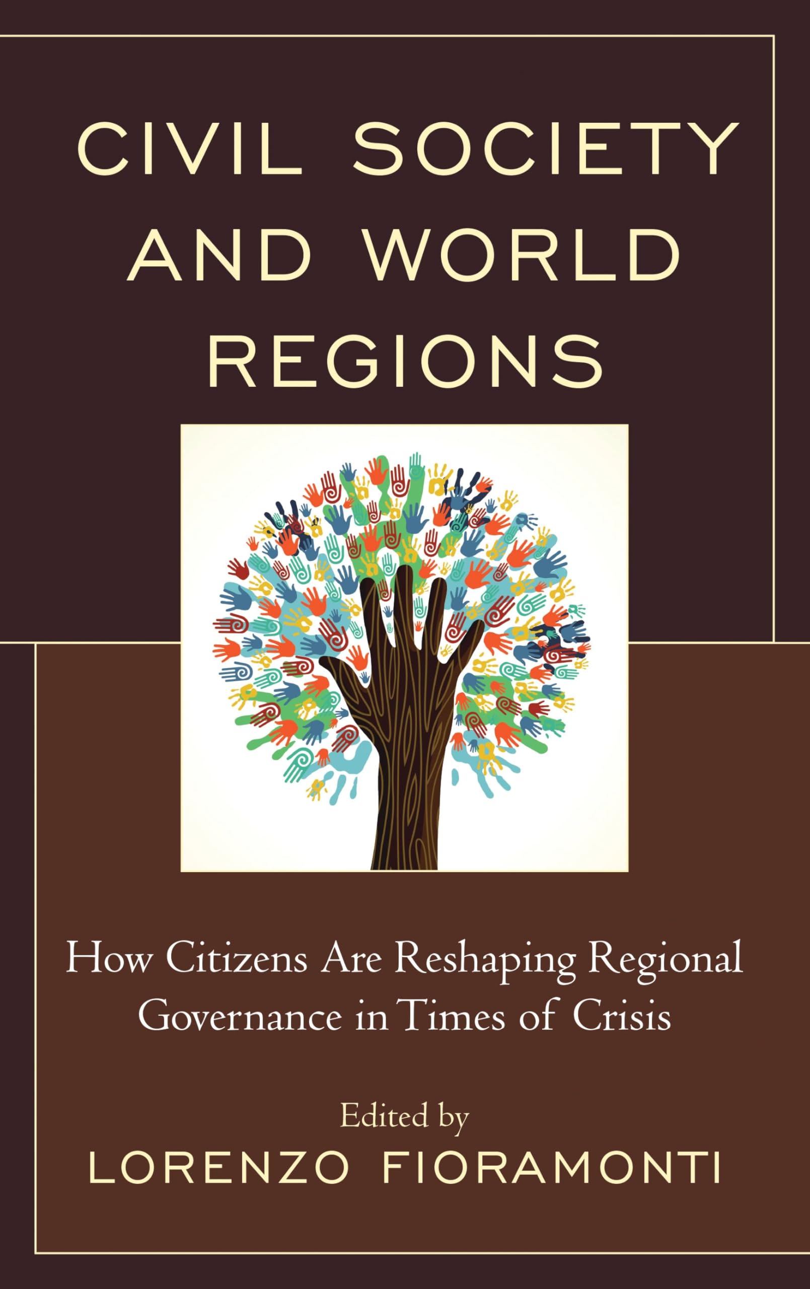 Civil Society and World Regions: How Citizens Are Reshaping Regional Governance in Times of Crisis