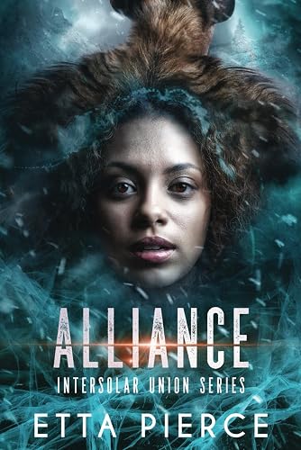 Alliance: An Intersolar Alien Romance, Book 6
