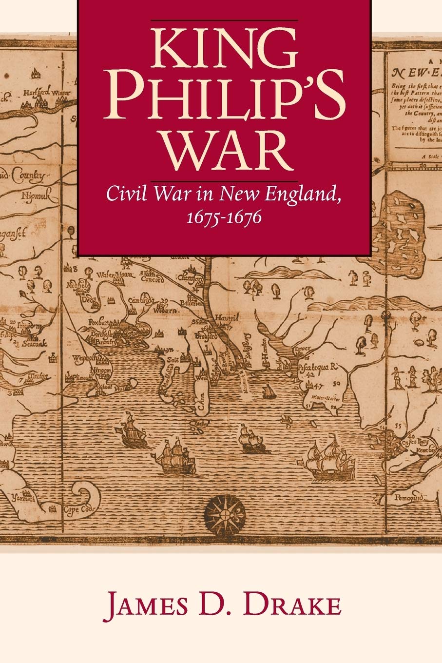 King Philip's War: Civil War in New England, 1675-76