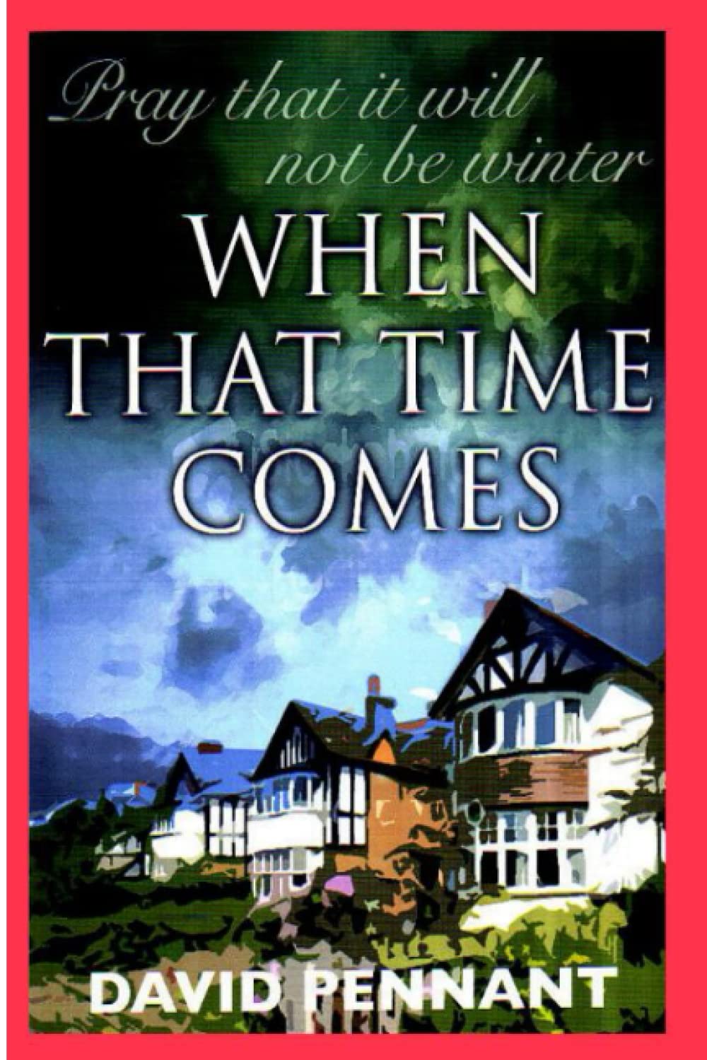 When That Time Comes