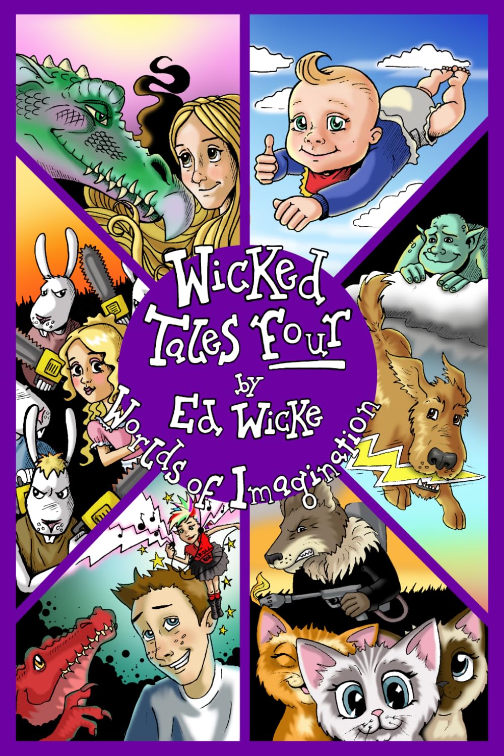 Wicked Tales Four: Worlds of Imagination, Wicke, Ed 9780984071876 New<-