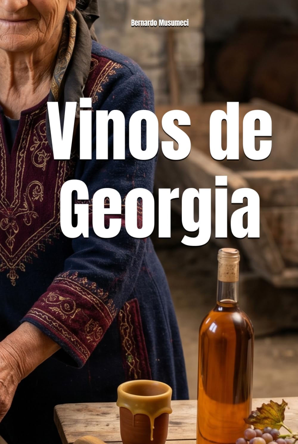 Vinos de Georgia (Wines of the World)