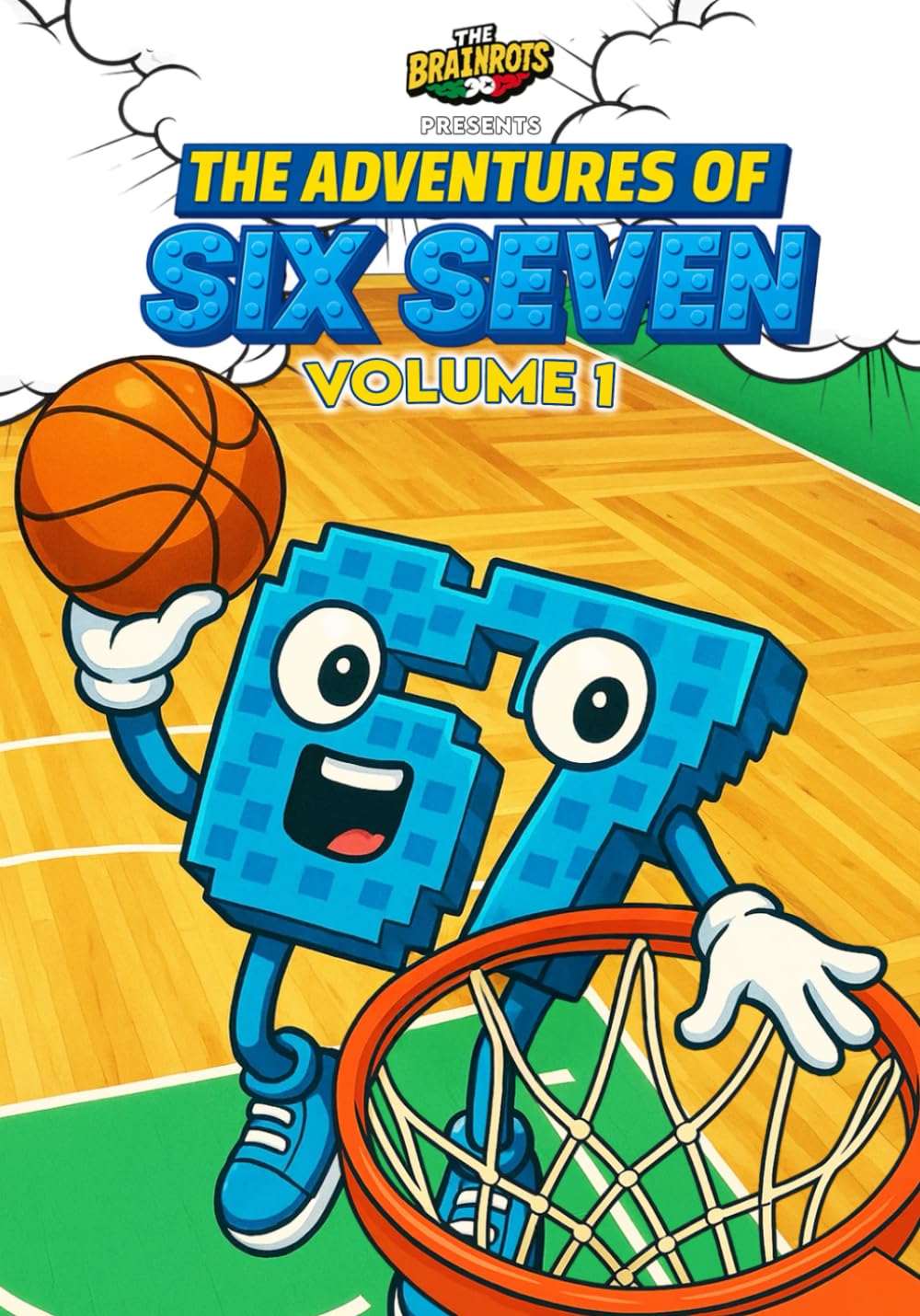 The Adventures of SIX SEVEN - Volume 1 - [English Version] 67 Italian Brainrot Character: Three complete mini-stories of Six Seven, character from the comic series “The Brainrots” Comics