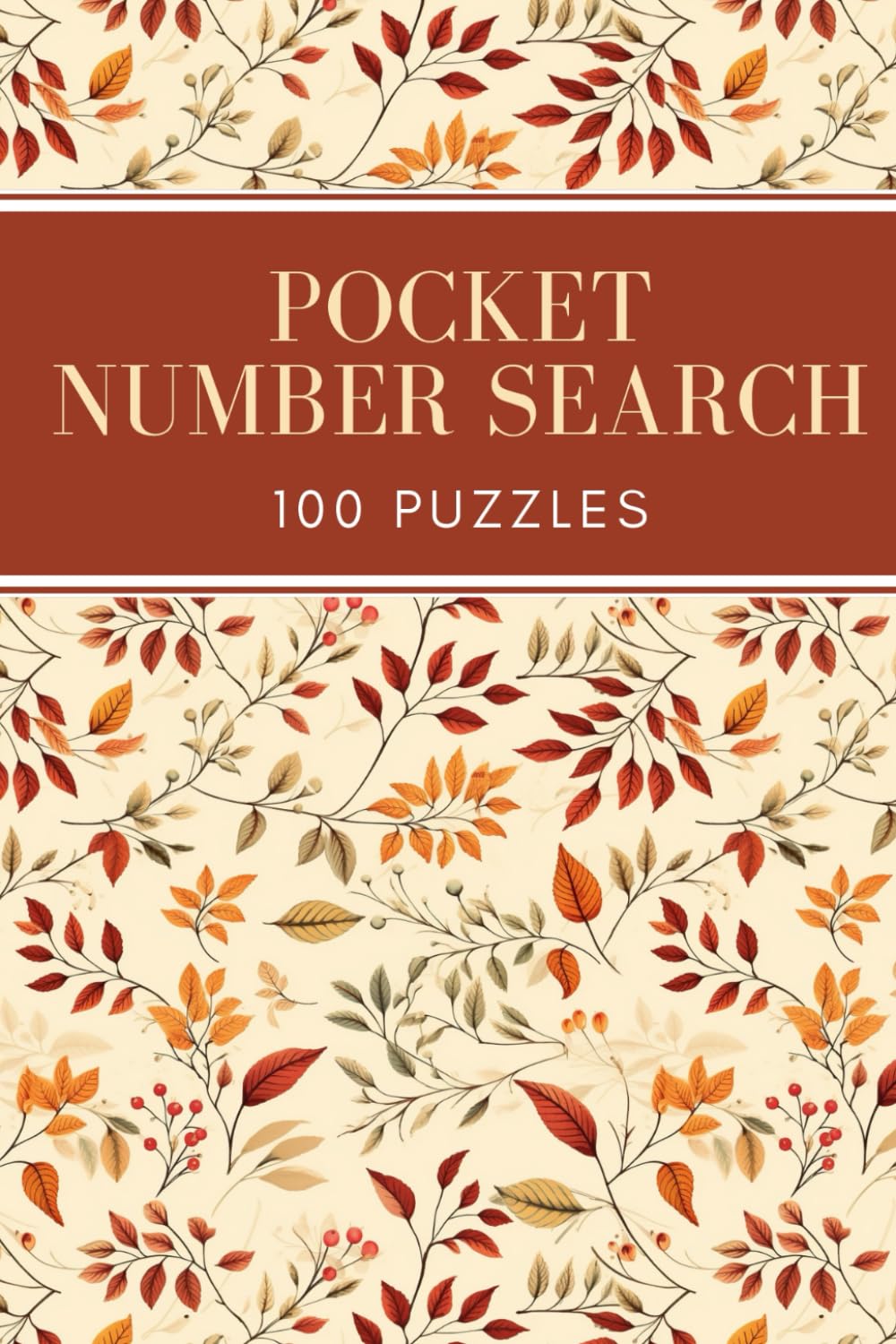 Pocket Number Search: 100 Puzzles - Compact and Travel Size 4x6 Inches - Volume 5