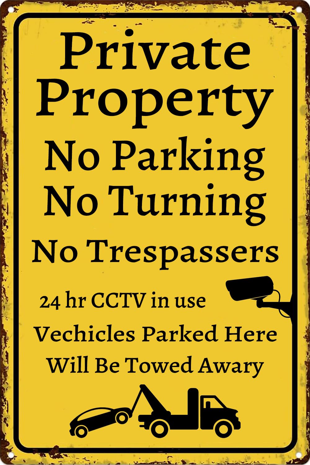 Bctxxa Private Property No Parking Metal Tin Sign No Turning No Trespassers 24 Hr CCTV in Use Vehicles Parked Here Will Be Towed Away SignTin Sign 8X12 Inches