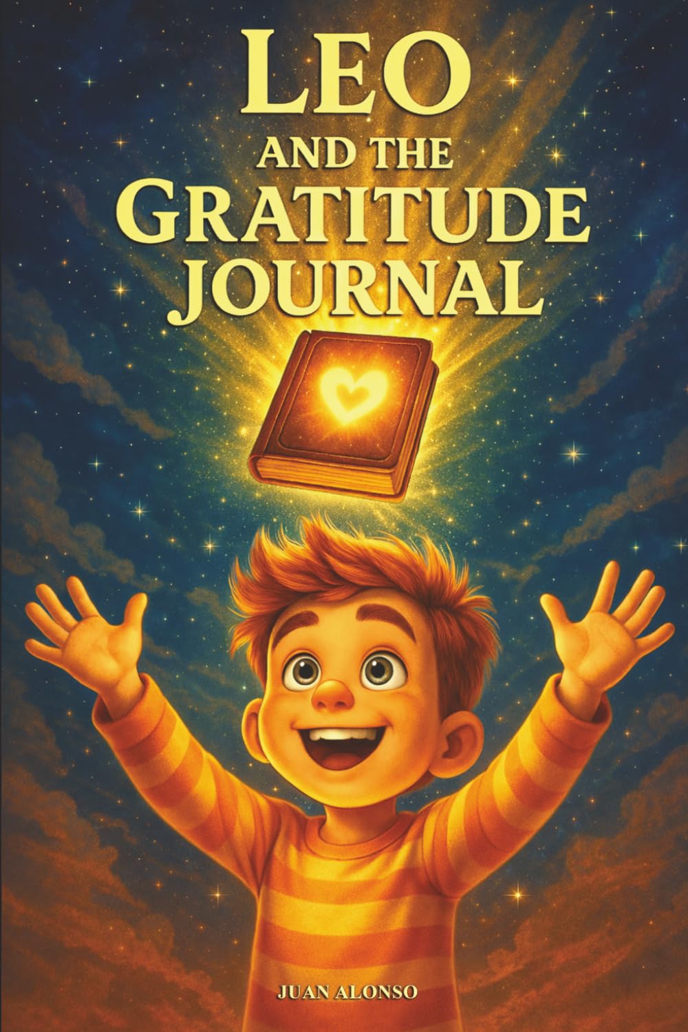 Leo and the Gratitude Journal: A children’s story to develop emotional intelligence from a very young age