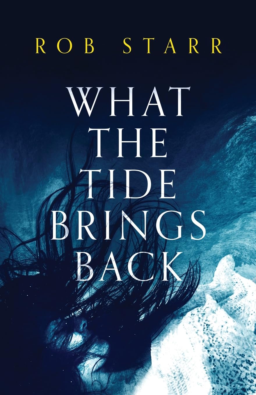 What the Tide Brings Back (Ghost Hunter series)