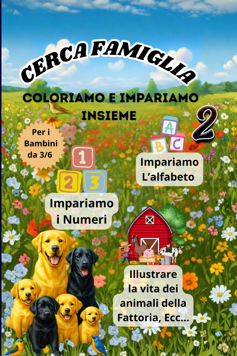 Cerca Famiglia 2: Coloriamo e Impariamo insieme bambini da 3/6 anni