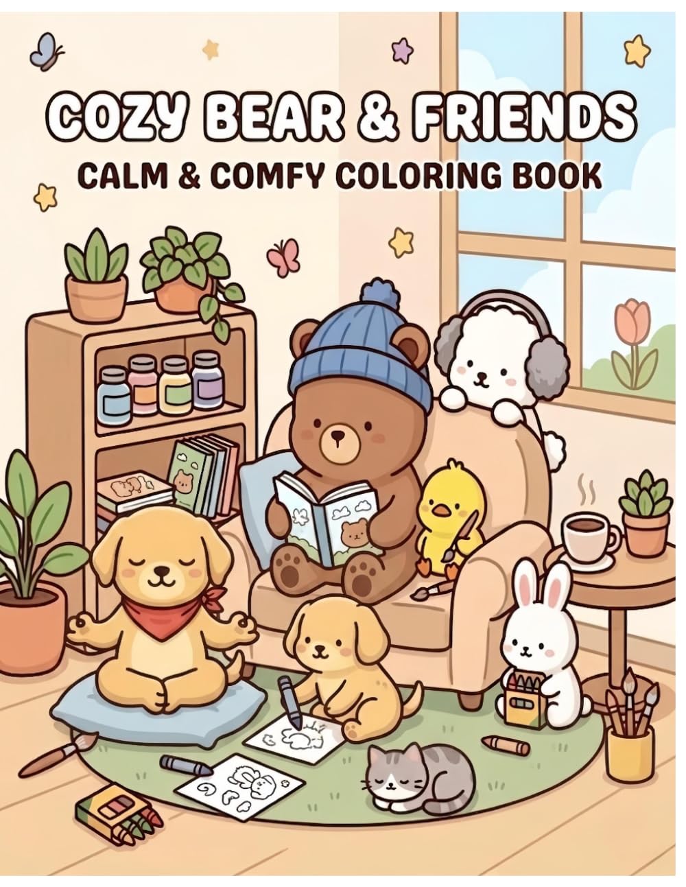 COZY BEAR & FRIENDS: CALM & COMFY COLORING BOOK