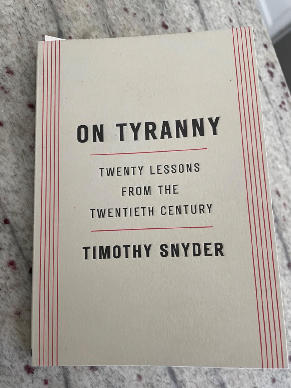 Timothy Snyder is Giving a Lesson in how Bad Things Happen
