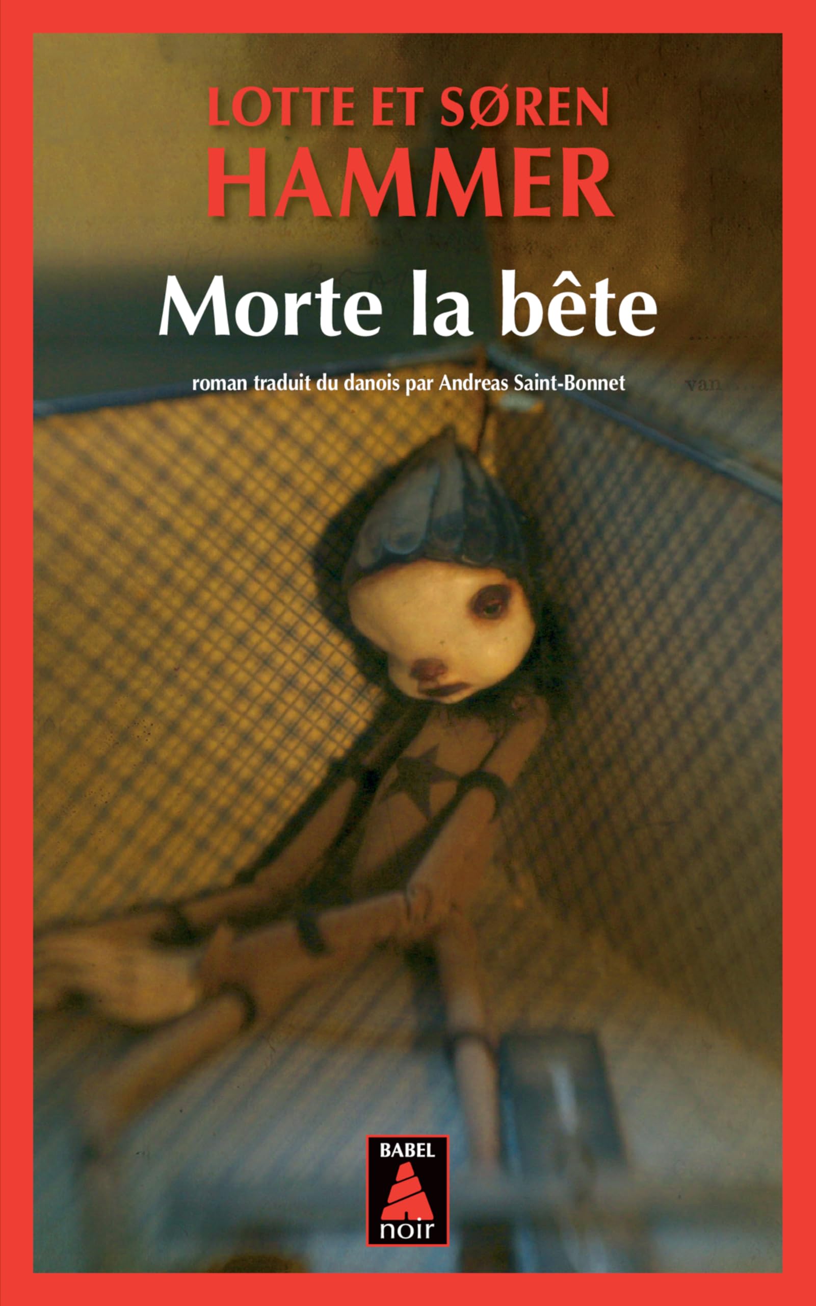 Morte LA Bete (BABEL NOIR)