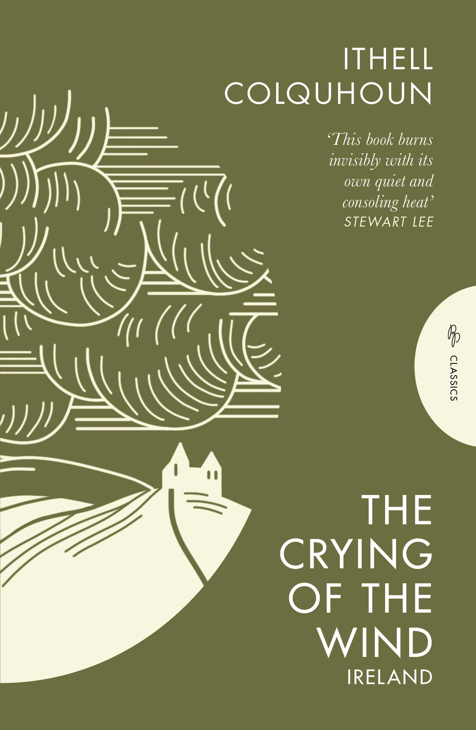 The Crying of the Wind: Ireland (Pushkin Press Classics)