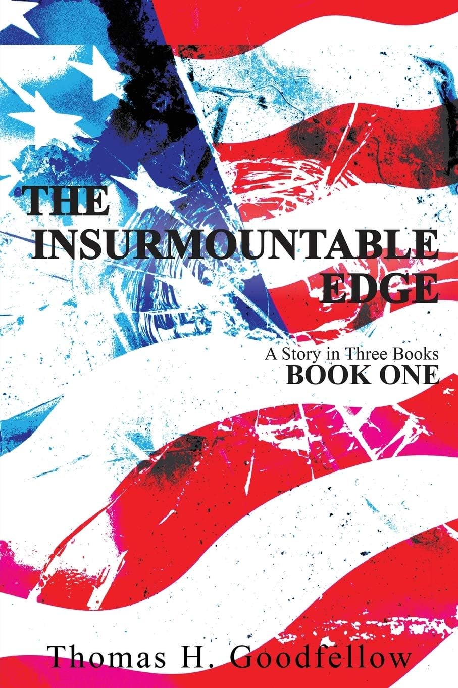 - The Insurmountable Edge: Book One