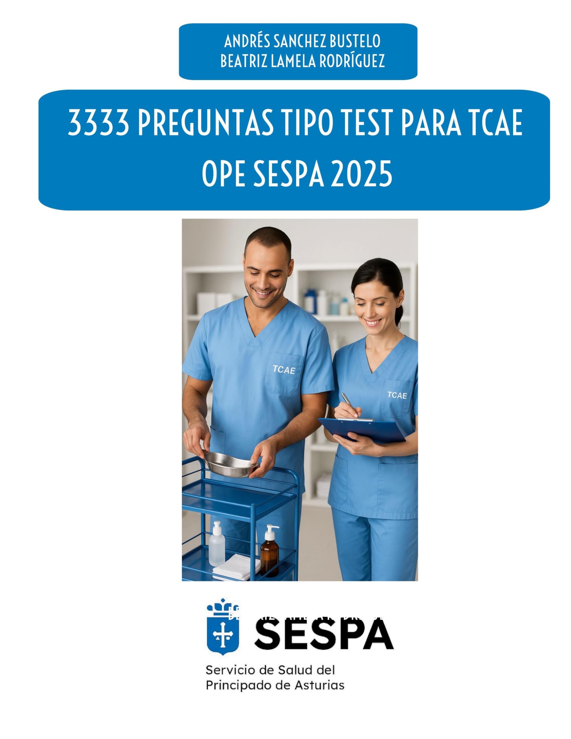 3333 preguntas de test para TCAE: OPE SESPA 2025