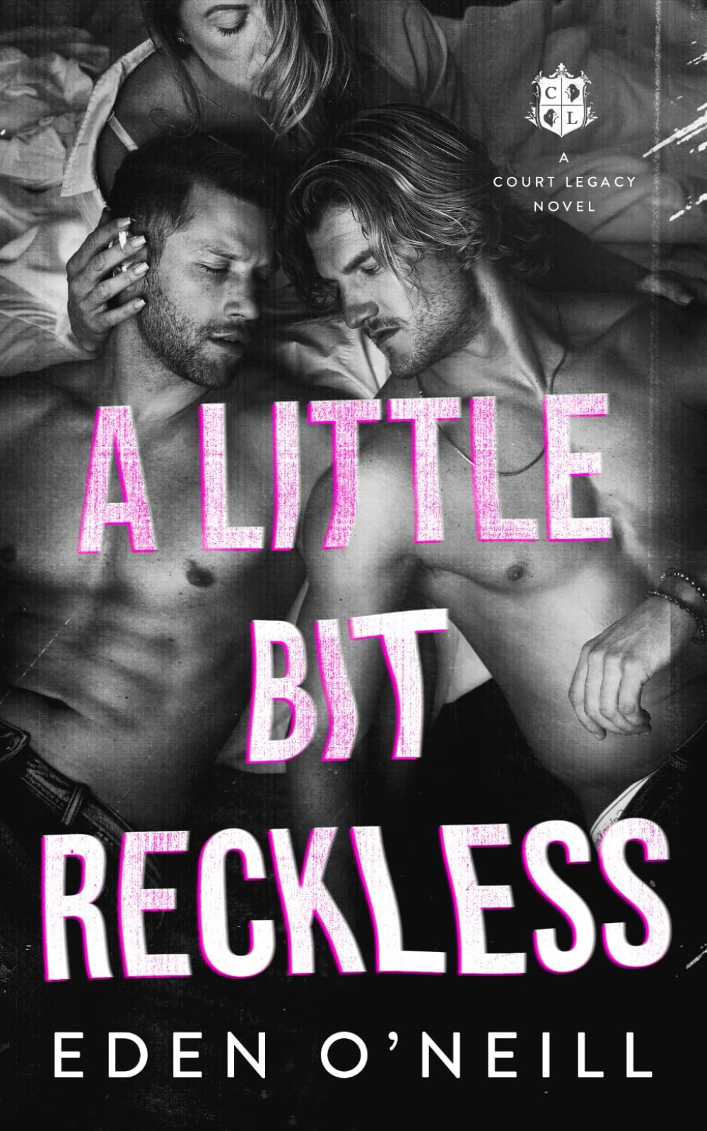 A Little Bit Reckless: 7 (Court Legacy)