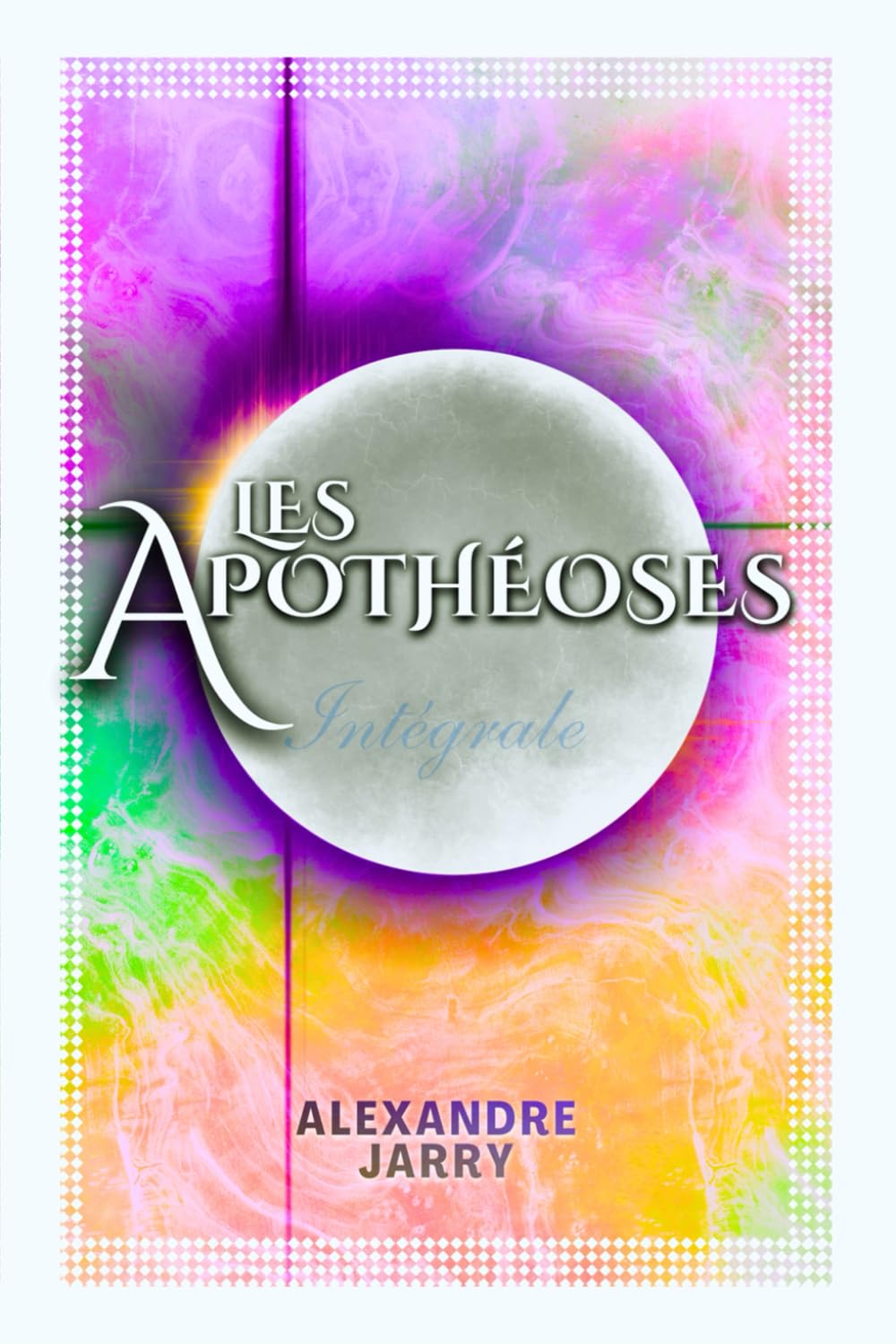 Les Apothéoses: Intégrale