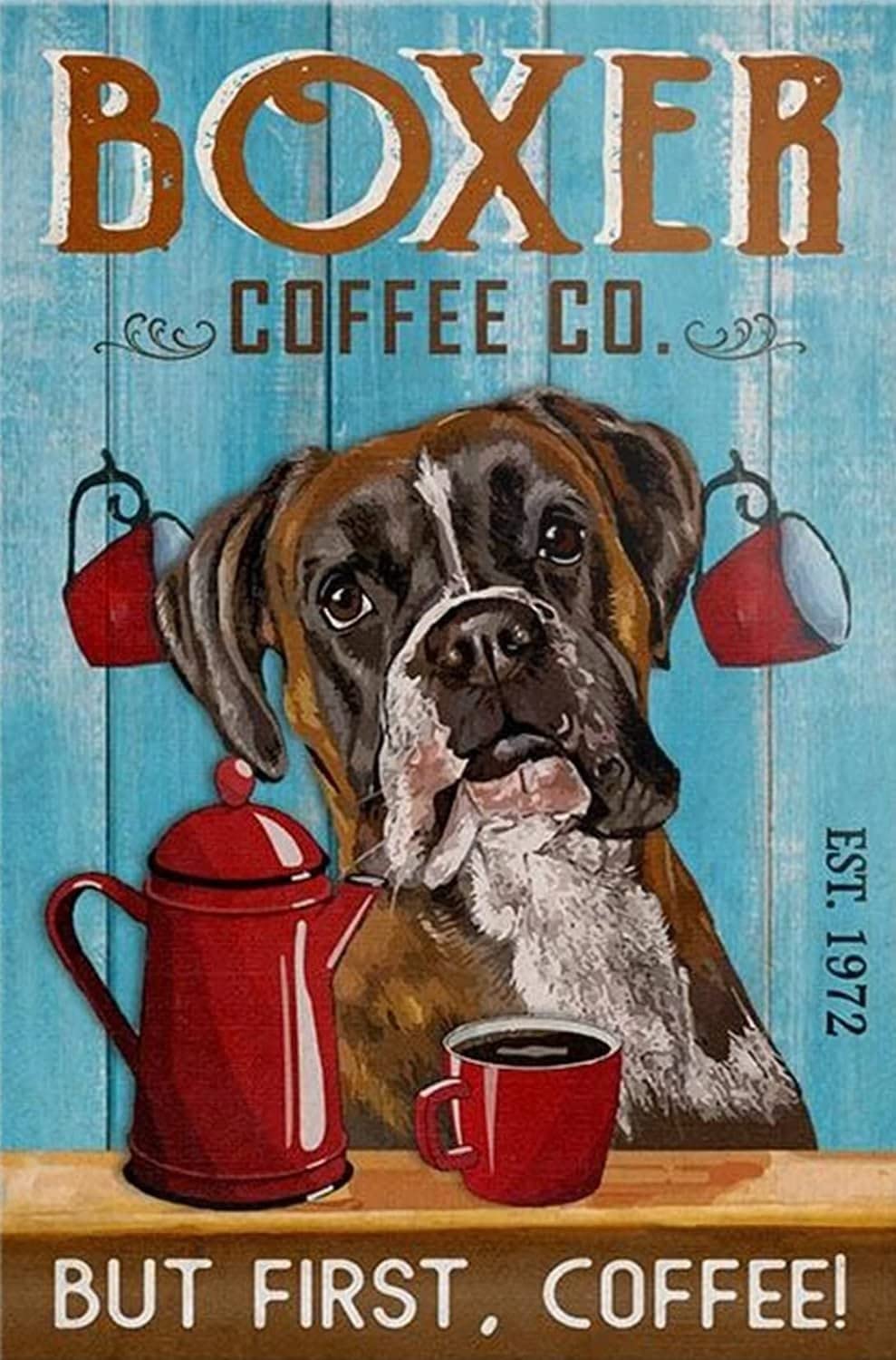 peiyeety Metal Tin Sign Boxer Coffee Co But First Coffee Dog Art Decorative 6x8 Inch Vintage Retro Wall Art Plaque For Dog Lover Kitchen Home Coffee Bar Rustic Wall Decor