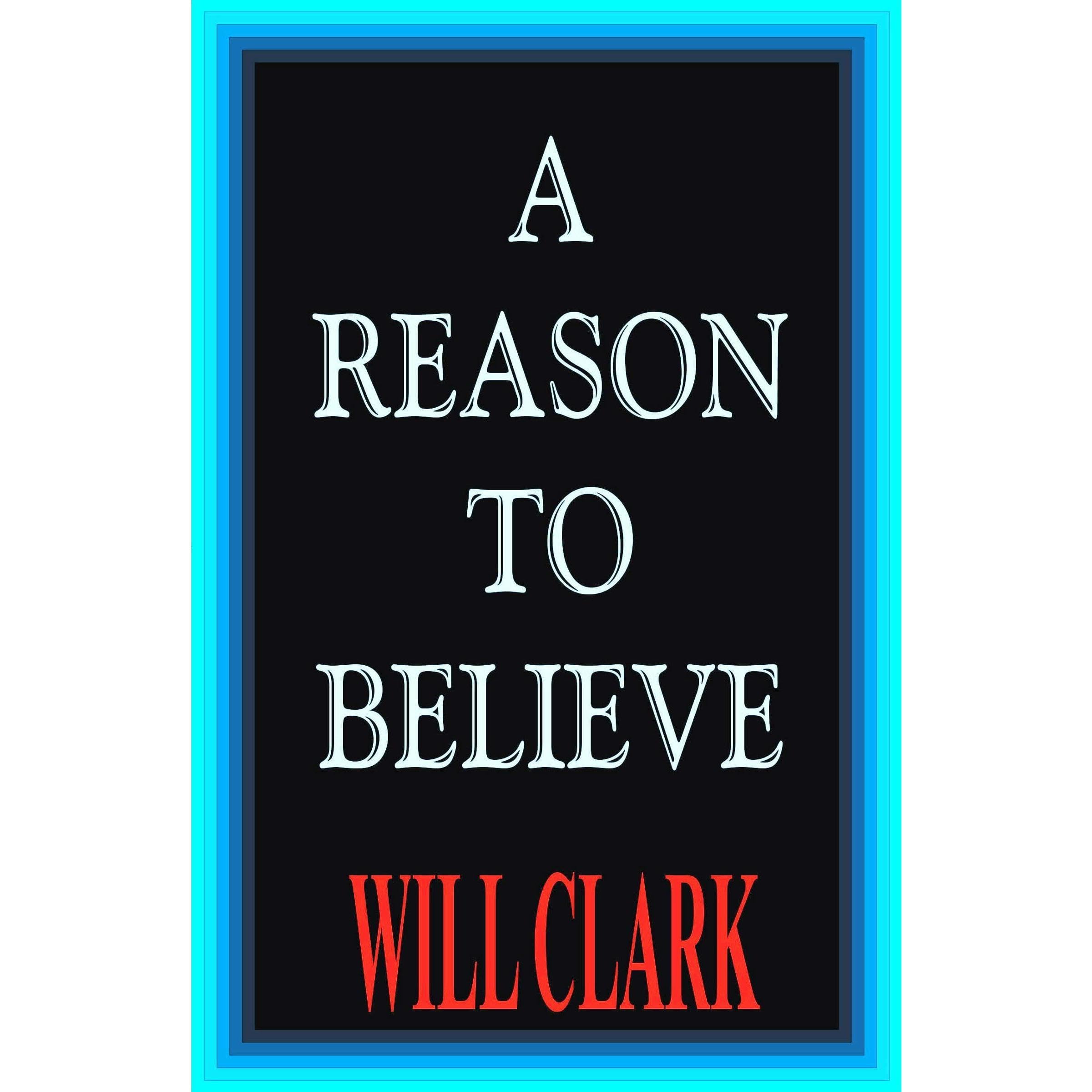 A Reason To Believe