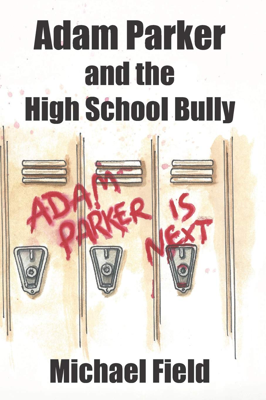 Adam Parker and the High School Bully