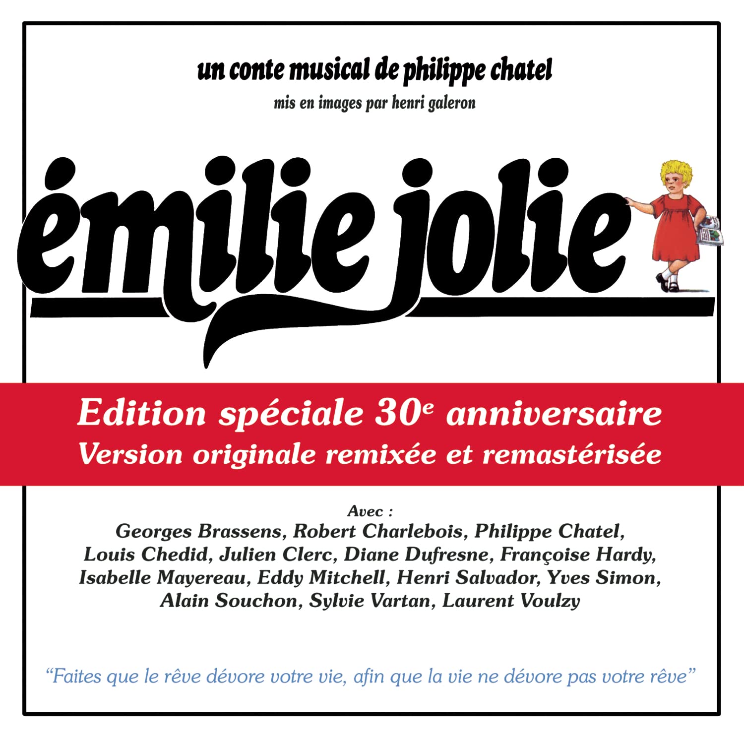 Emilie Jolie (30 Anniversary)