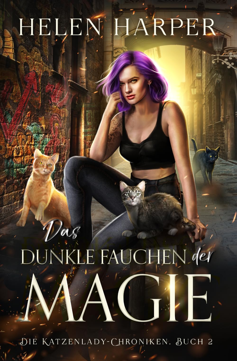Das dunkle Fauchen der Magie (Die Katzenlady-Chroniken)