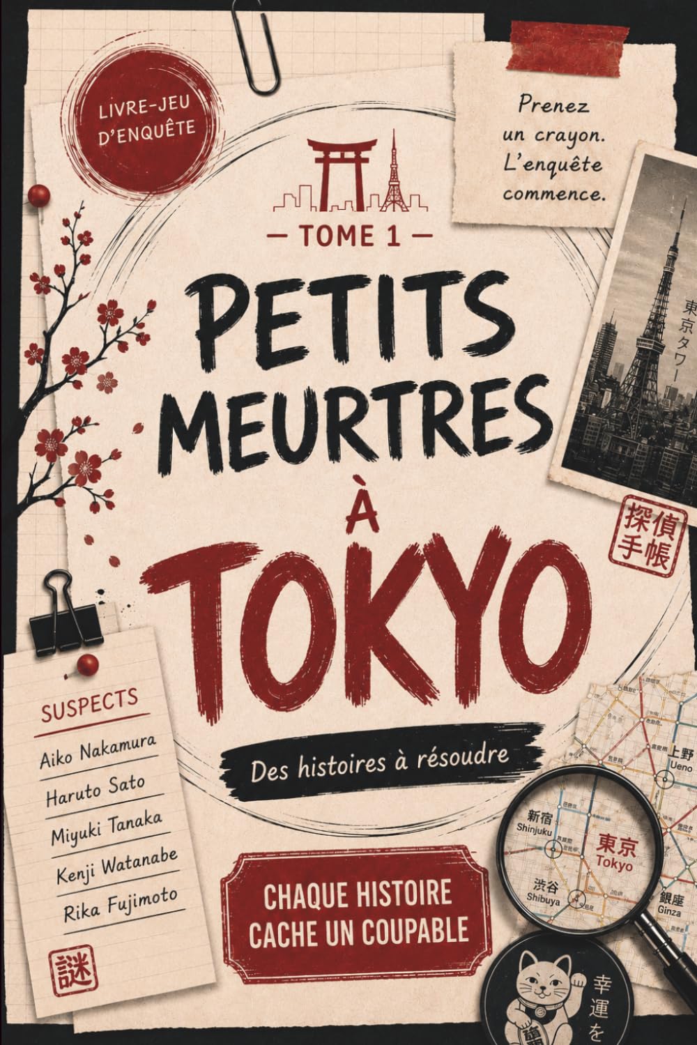 Petits meurtres à Tokyo: Livre enquête policier adulte et livre-jeu d’enquête adulte au Japon / 13 enquêtes criminelles interactives, énigmes de ... adultes — jeu d’enquête criminelle adulte