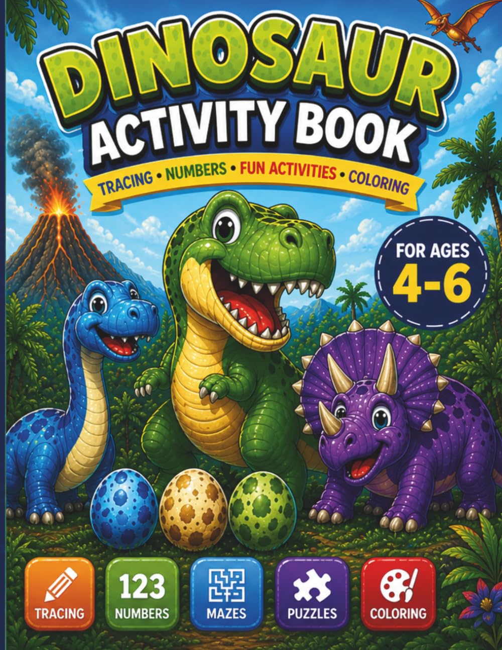 Dinosaur Activity Book for Kids age 3-5: Fun Learning Activities ,Maze,Tracing,Matching and Coloring