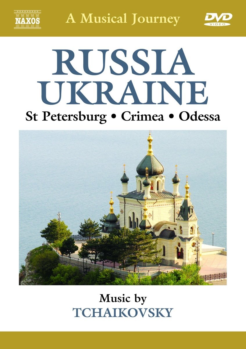 A Musical Journey: Russia And Ukraine - St. Petersburg, Crimea... [DVD] [2013] [NTSC]
