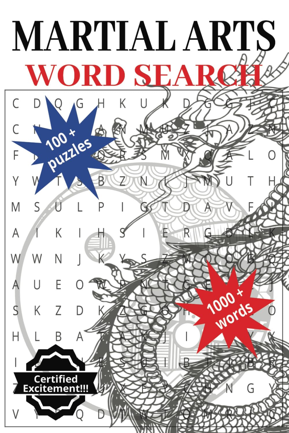 Martial Arts Word Search Puzzle Book: Word Searches with Easy to Read Print about Martial Arts, Techniques, Styles, and More | 6x9 inches, 110 pages | ... Gift for Vacations, Holidays and Free Times