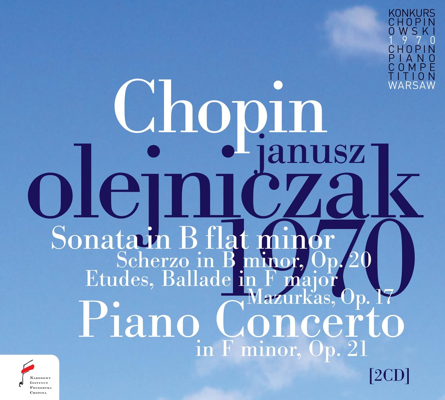 Fryderyk Chopin: Piano Concerto Op. 21 & Other Works (Janusz Olejniczak 1970)