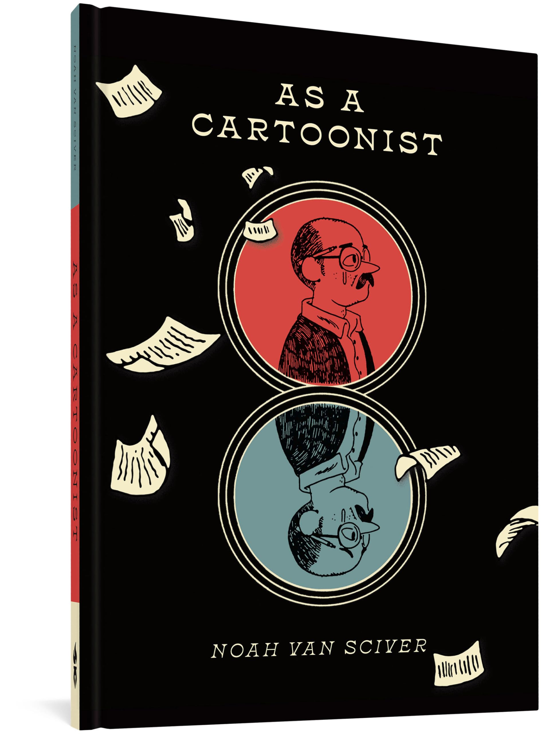 As A Cartoonist by Noah Van Sciver HARDBACK 9781683965619