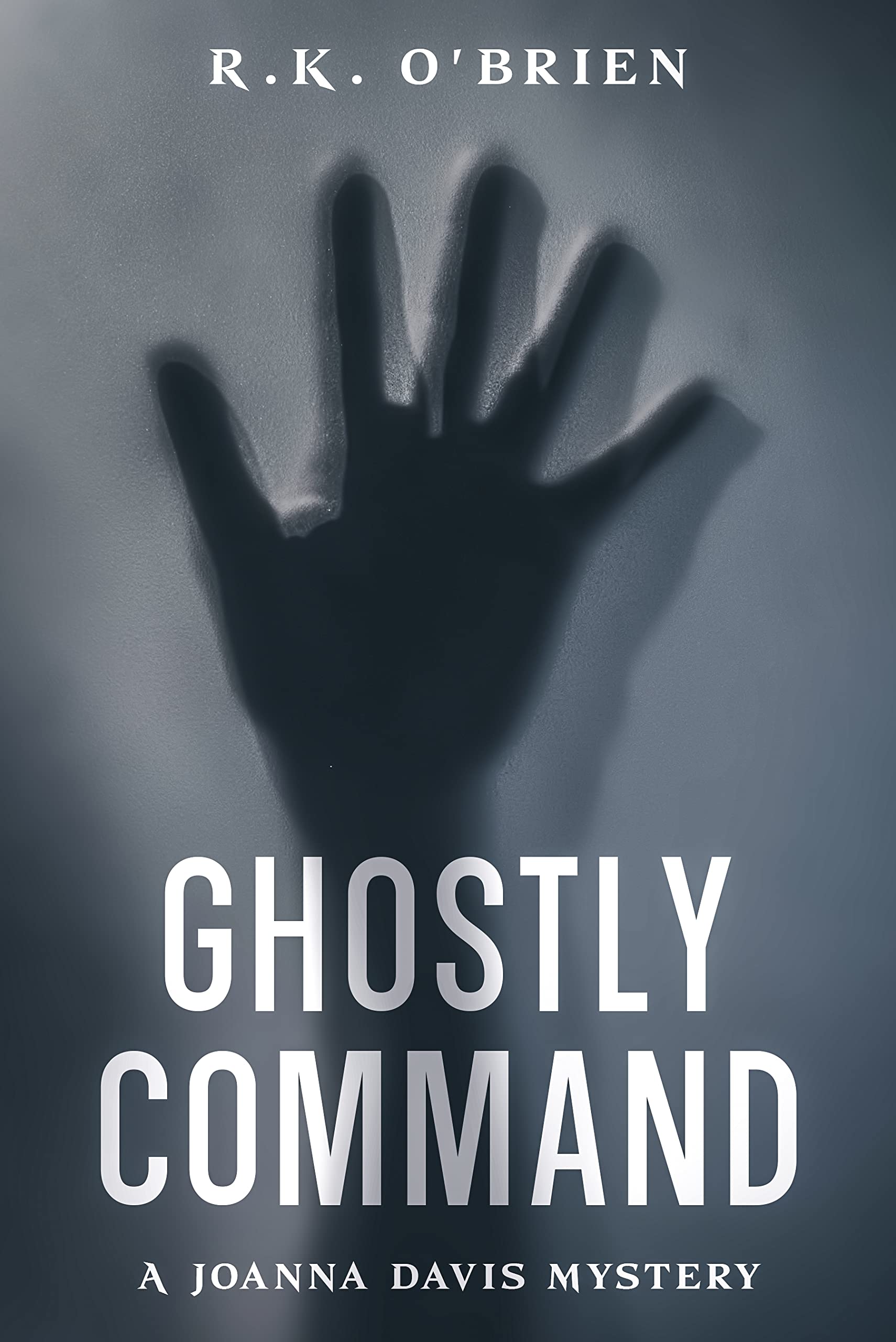Ghostly Command: A Joanna Davis Mystery