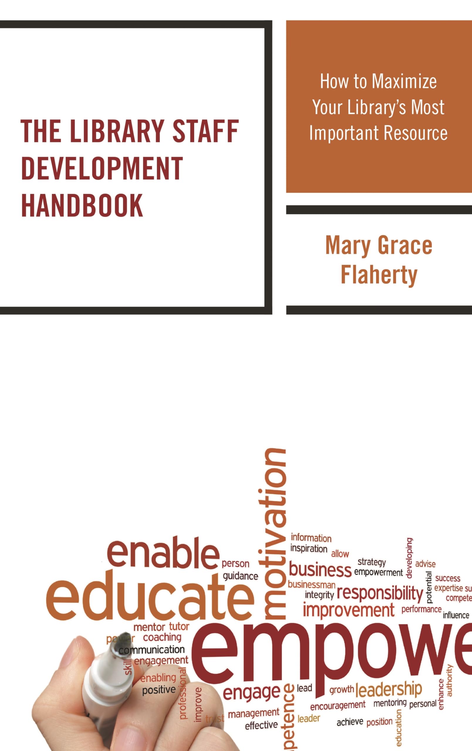 Buy The Library Staff Development Handbook: How to Maximize Your Library's Most Important Resource (Medical Library Association Books) — BookShops.in