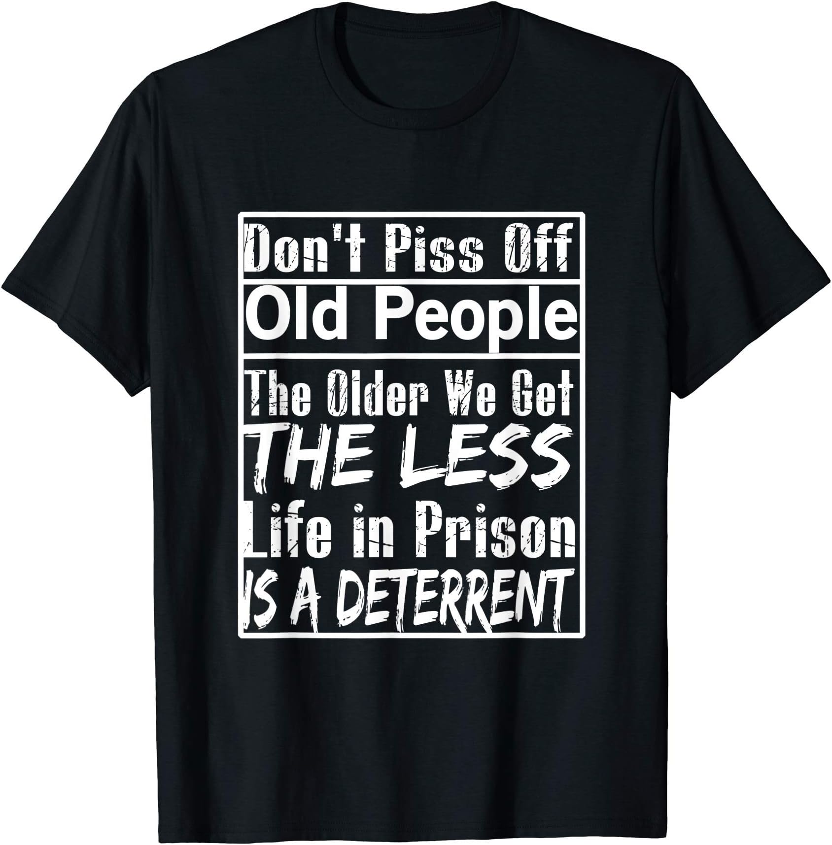 Mens Don't Piss Off Old People-Funny Old Man T-Shirt