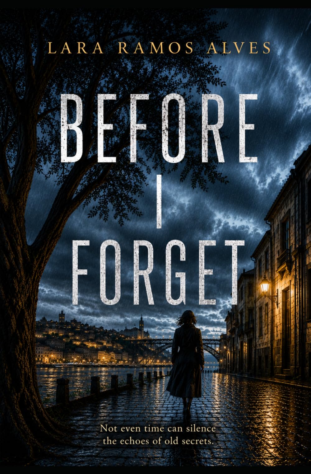 Before I Forget: Not even time can silence the echoes of old secrets.