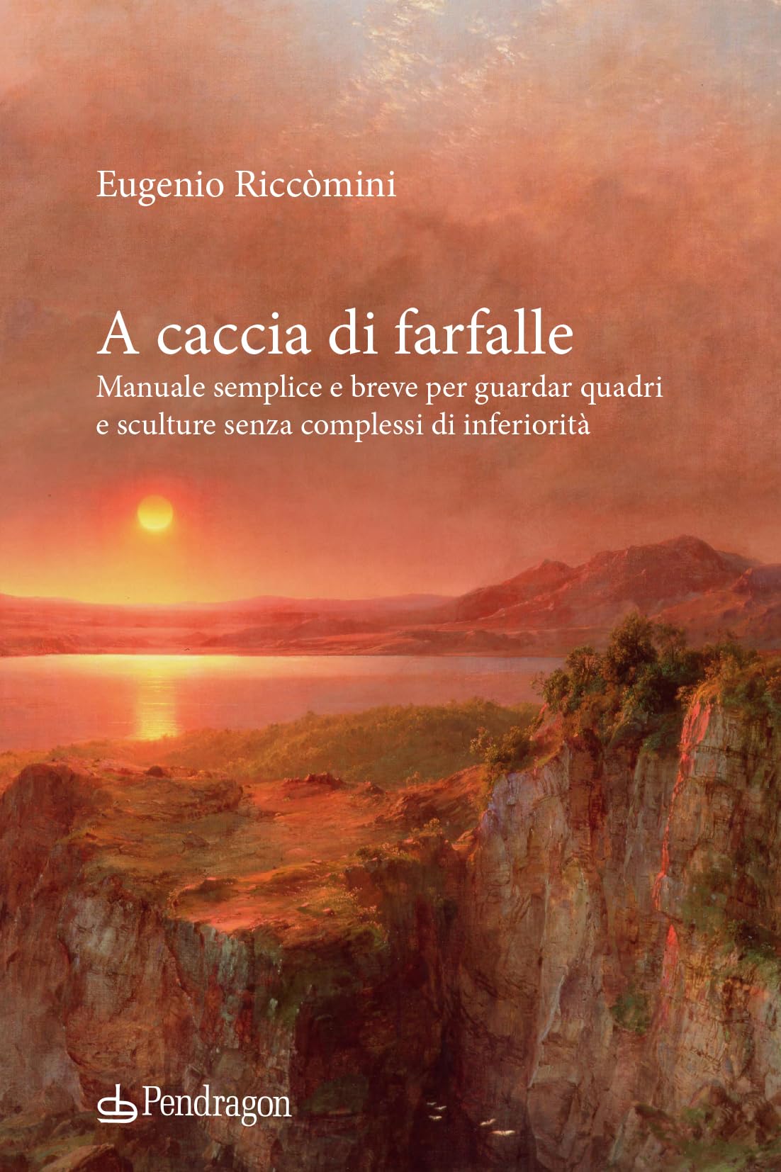 A Caccia Di Farfalle. Manuale Semplice E Breve Per Guardar Quadri E Sculture Senza Complessi Di Inferiorità - 4