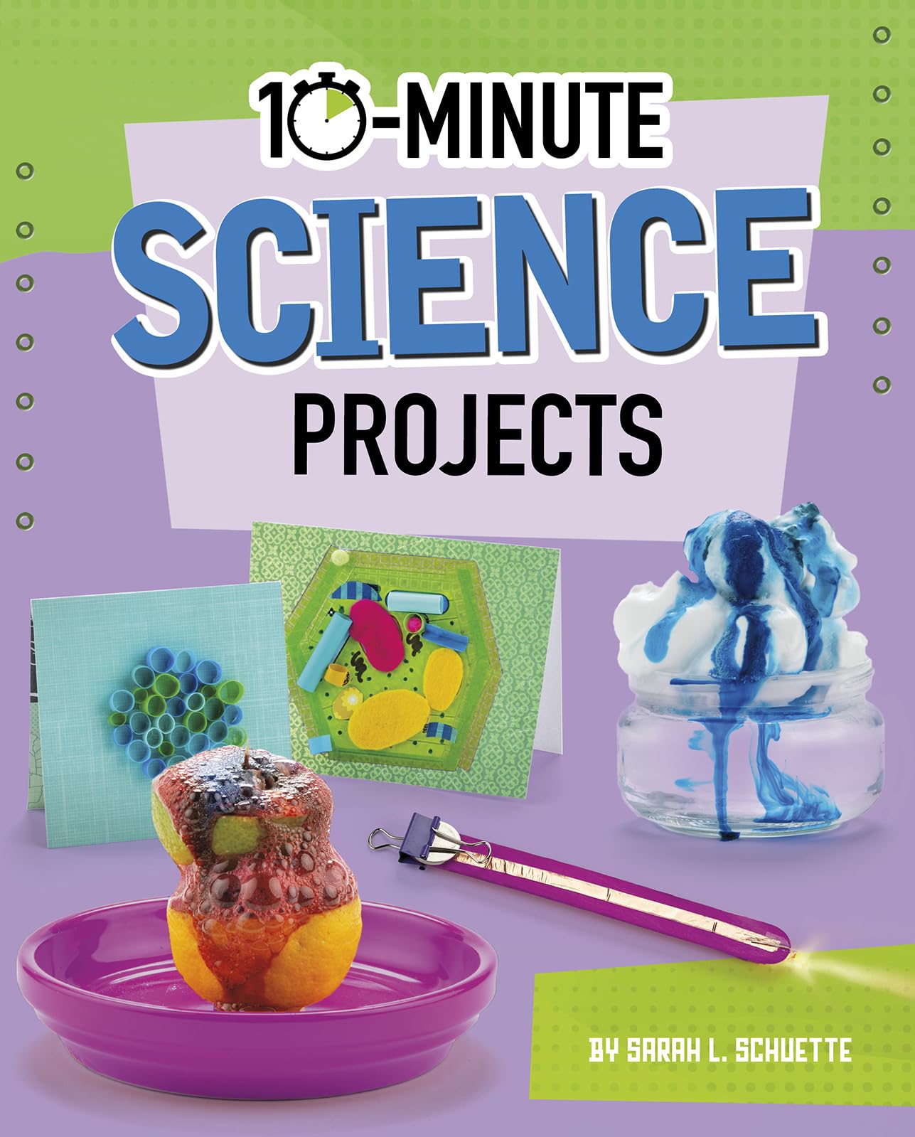 10-minute Science Projects (10-minute Makers)