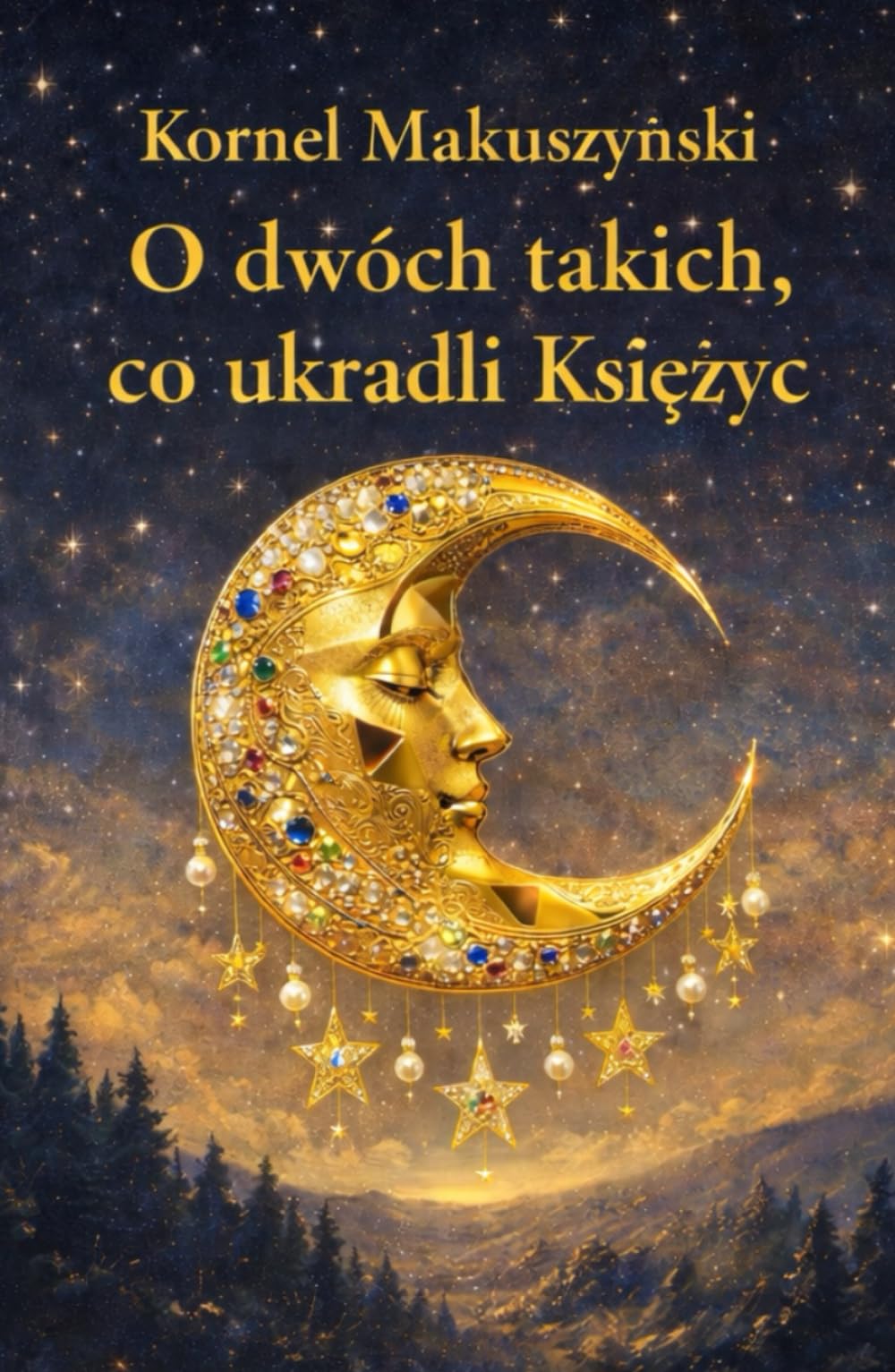 O dwóch takich, co ukradli księżyc