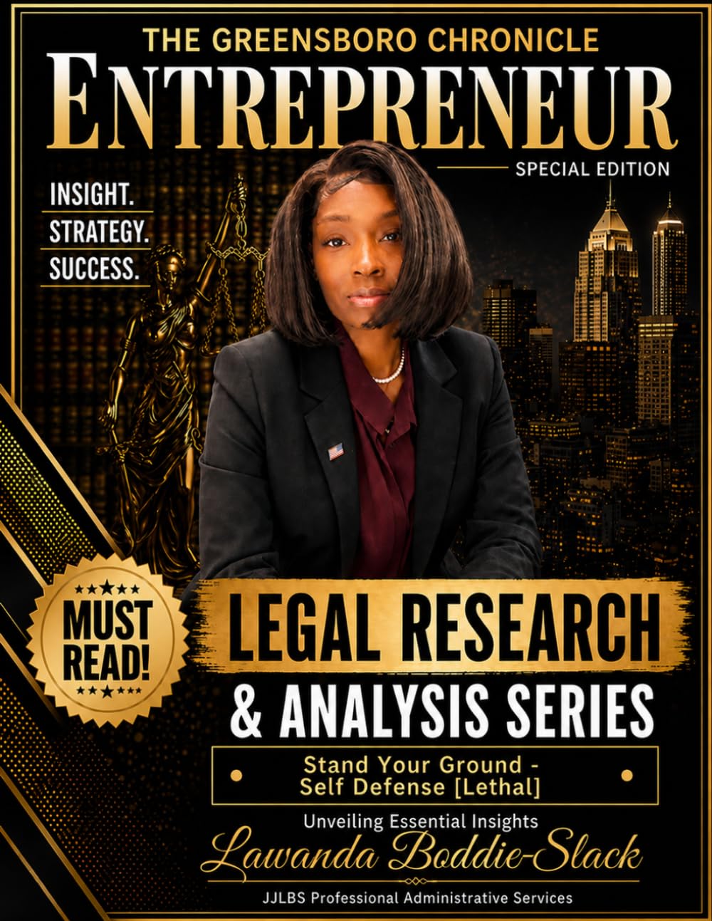 Standing Your Ground - Self Defense [Lethal]: 9 (Legal Research and Analysis)