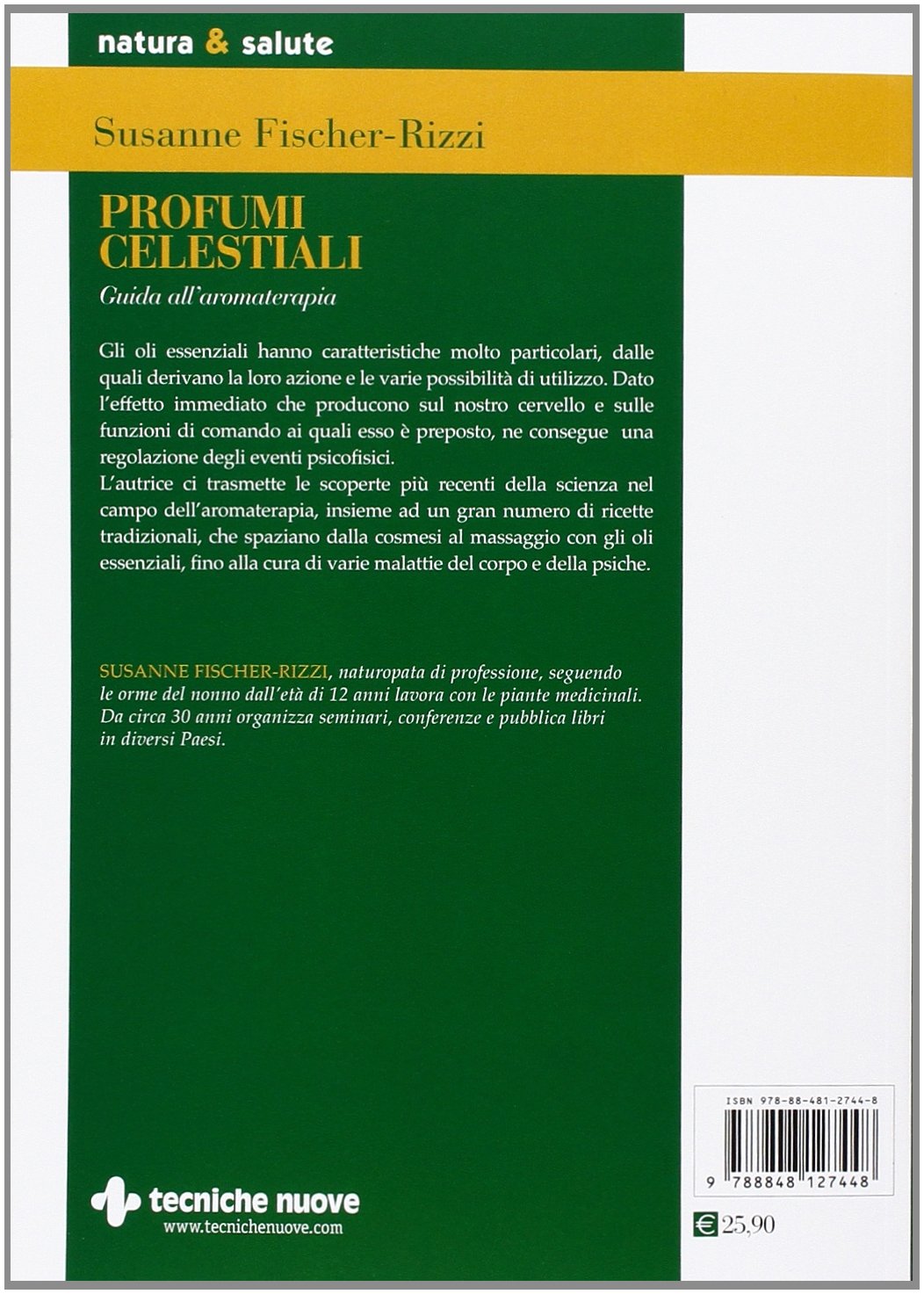 Profumi celestiali. Guida all'aromaterapia