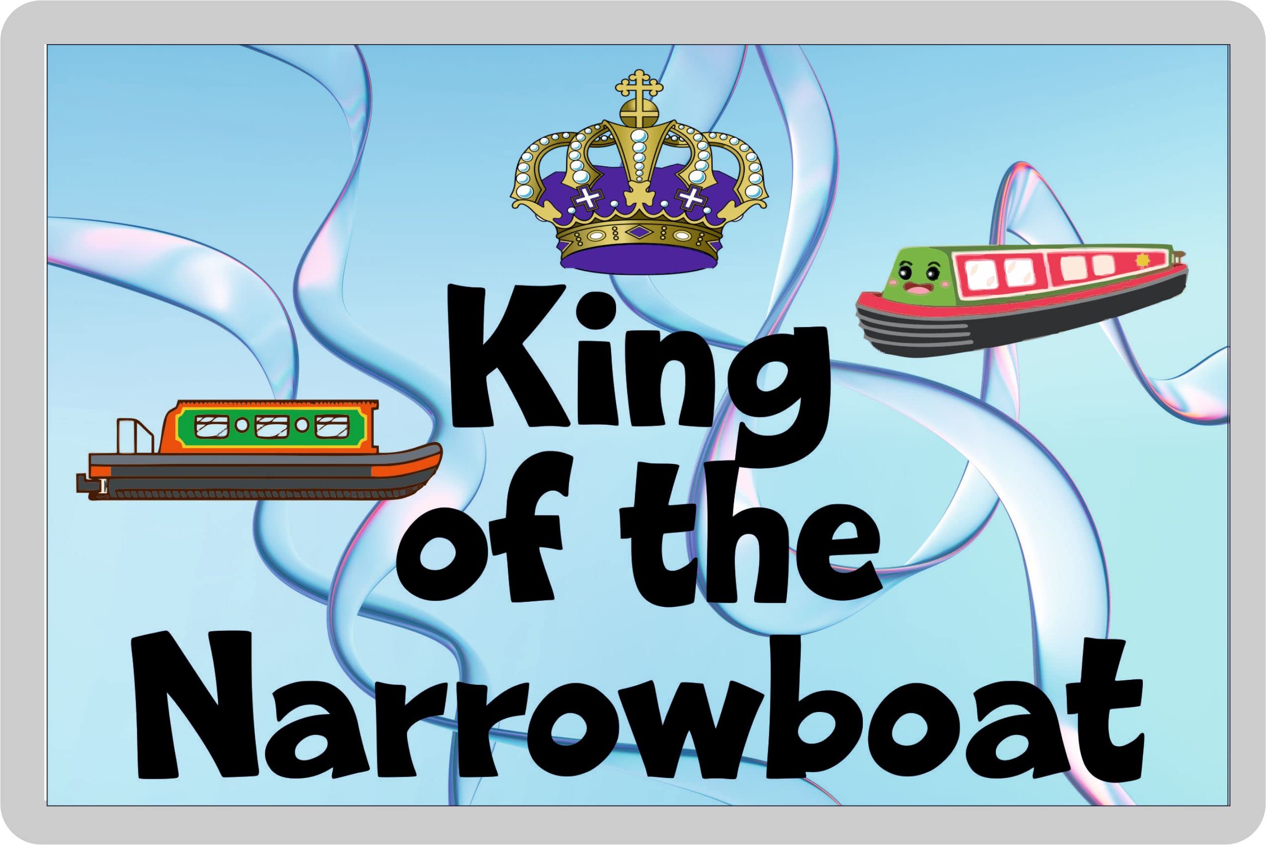 Decalarama Narrowboat Fridge Magnet – King Of The Narrowboat - Novelty Gift – Fun Holiday Birthday