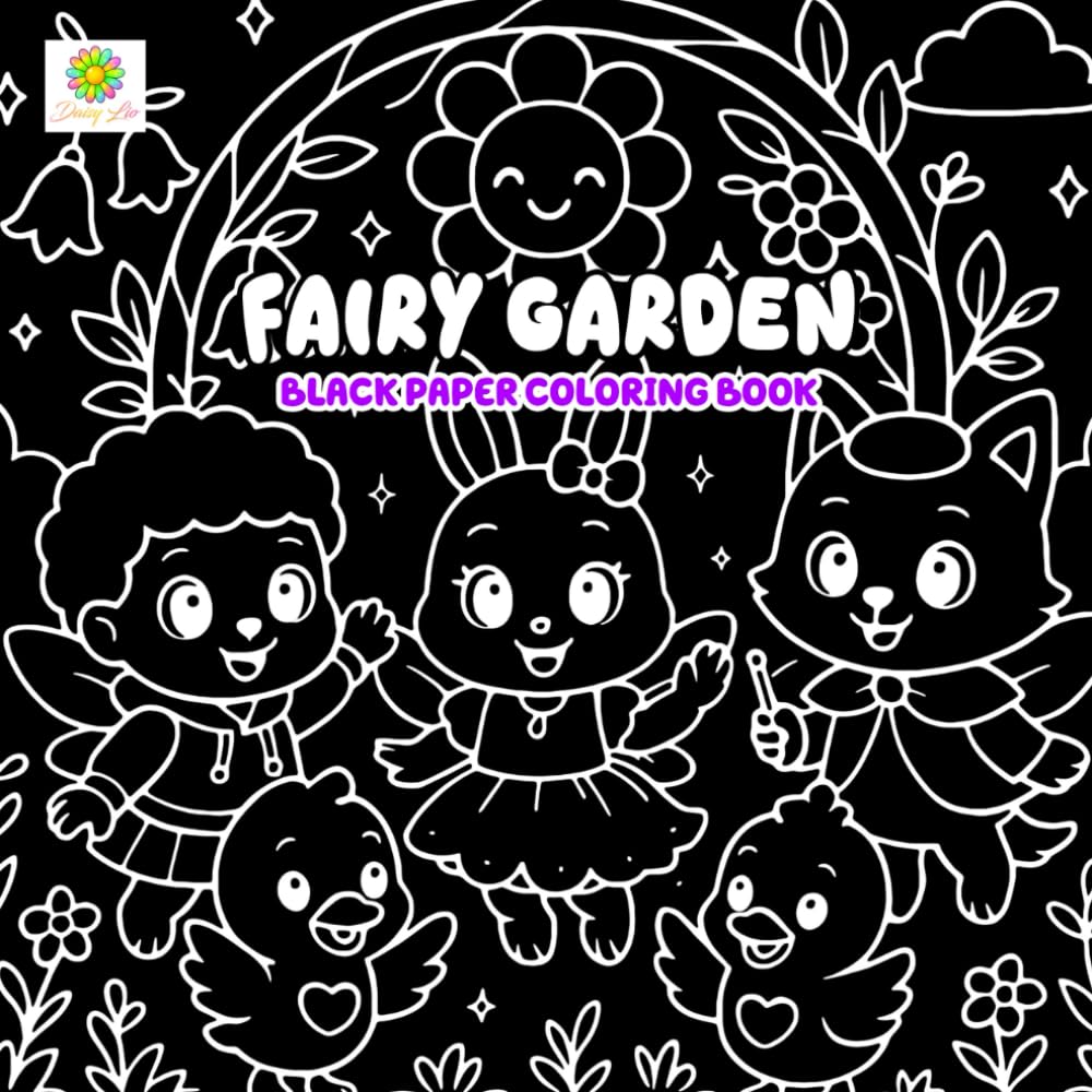 Fairy Garden Black Paper Coloring Book: Magical Woodland Creatures, Enchanted Mini Worlds for All Ages