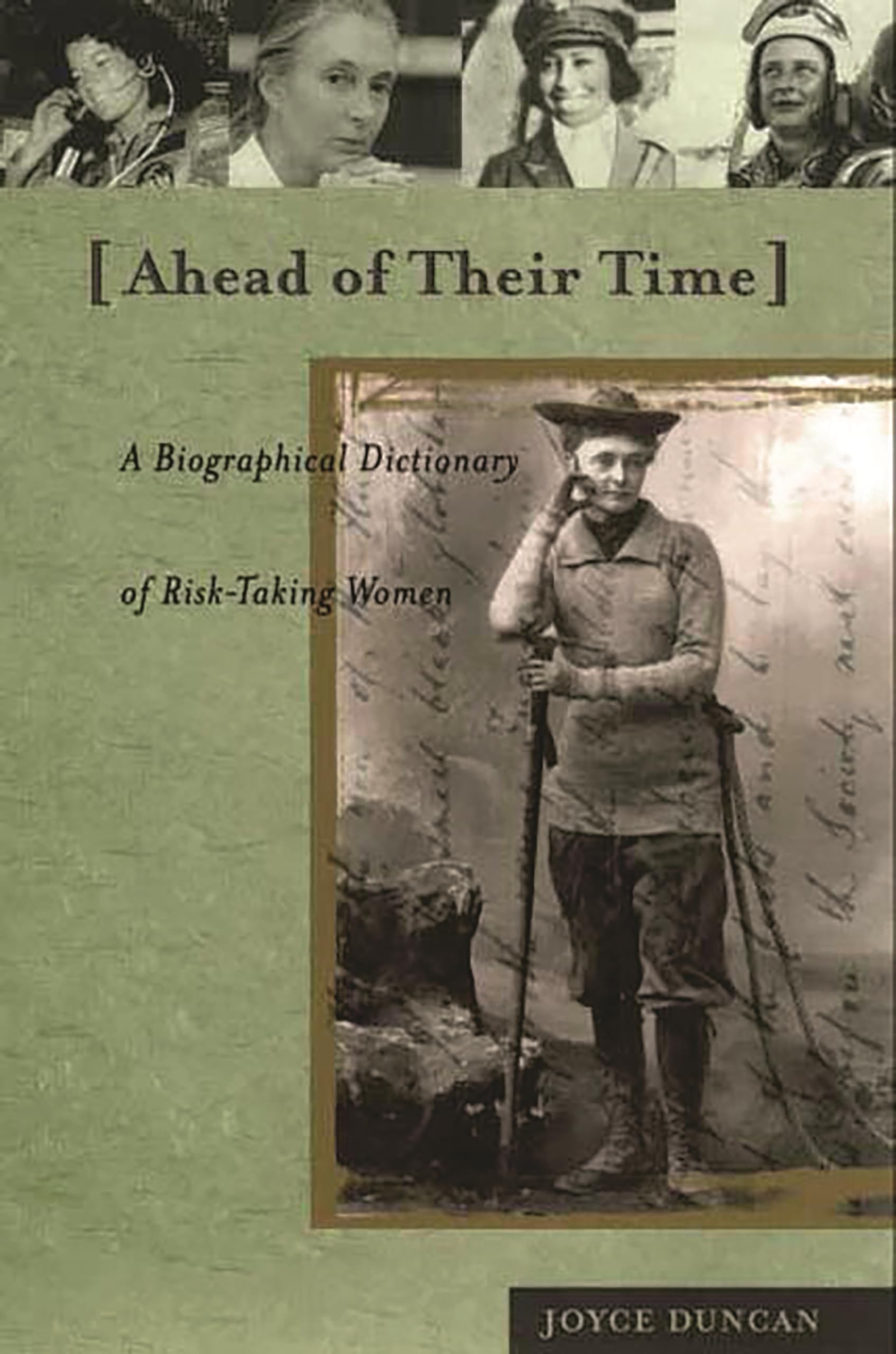 Buy Ahead of Their Time: A Biographical Dictionary of Risk-Taking Women โ BookShops.in